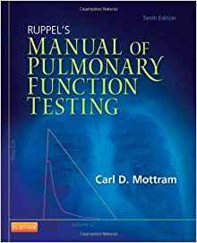 Ruppel’s Manual of Pulmonary Function Testing (Manual of Pulmonary Function Testing (Ruppel)) 1...