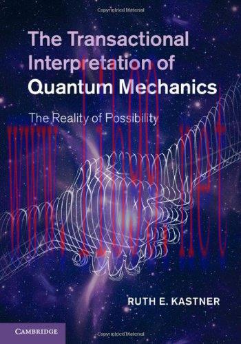 [FOX-Ebook]The Transactional Interpretation of Quantum Mechanics