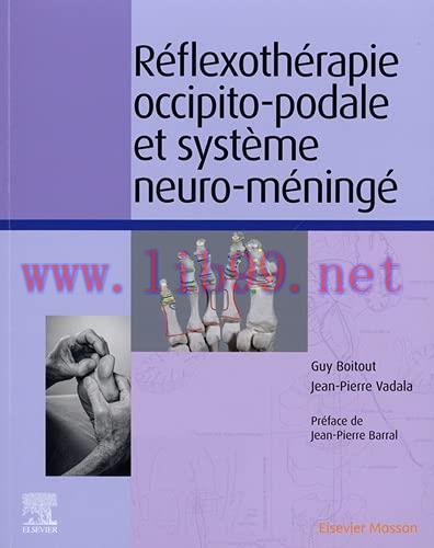 [AME]Réflexothérapie occipito-podale et système neuro-méningé (Hors collection) (French Edition...