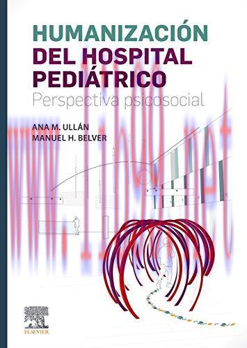 [AME]Humanización del hospital pediátrico: Perspectiva psicosocial (Spanish Edition) (Original ...