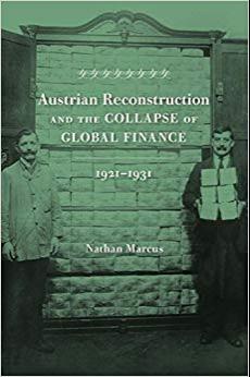 (PDF)Austrian Reconstruction and the Collapse of Global Finance, 1921–1931 1st Edition