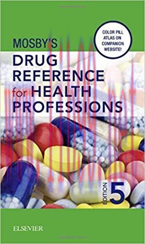 [PDF]Mosby’s Drug Reference for Health Professions, 5e