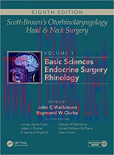 [AME]Scott-Brown’s Otorhinolaryngology and Head and Neck Surgery, 8ed: Volume 1: Basic Sciences...