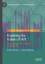[PDF]Realizing the Values of Art : Making Space for Cultural Civil Society