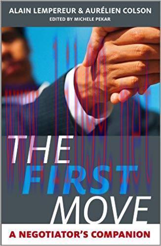 (PDF)The First Move: A Negotiator’s Companion 1st Edition