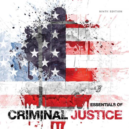 Essentials of Criminal Justice 9th Edition - Larry J. Siegel & John L. Worrall