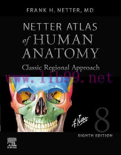 [AME]Netter Atlas of Human Anatomy: Classic Regional Approach, 8th edition (True PDF)