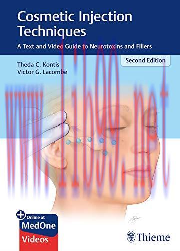 [AME]Cosmetic Injection Techniques: A Text and Video Guide to Neurotoxins and Fillers, 2nd Edit...
