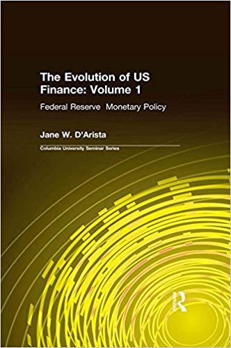 (PDF)The Evolution of US Finance v. 1 Federal Reserve Monetary Policy, 1915-35 (Columbia Univer...