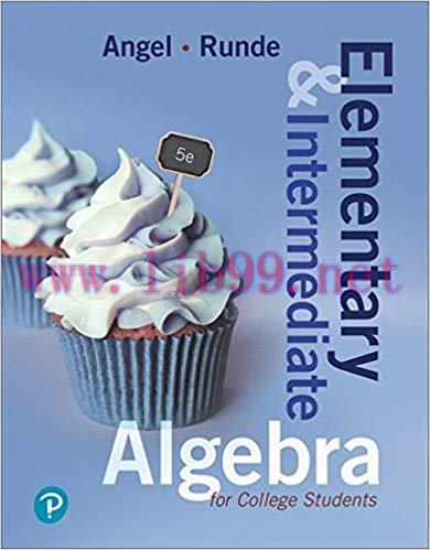 [PDF]Elementary and Intermediate Algebra for College Students, 5th Edition [Allen R. Angel]