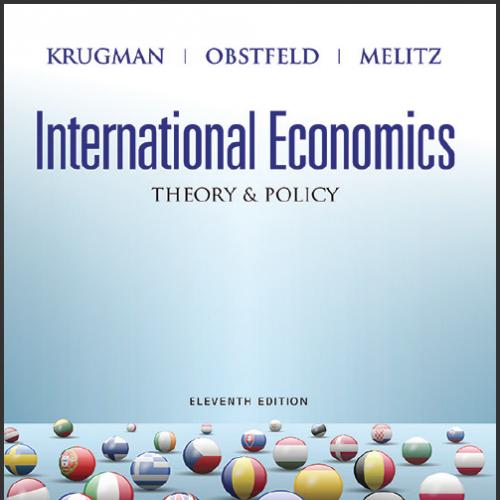 (Solution Manual)International Business Competing in the Global Marketplace 11th Edition by Hil...