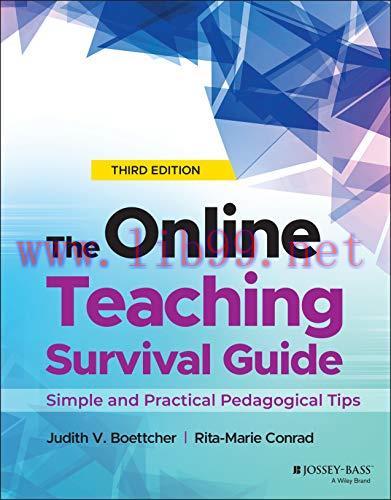 [FOX-Ebook]The Online Teaching Survival Guide: Simple and Practical Pedagogical Tips, 3rd Editi...