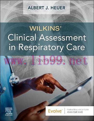 [AME]Wilkins’ Clinical Assessment in Respiratory Care, 9th edition (True PDF)
