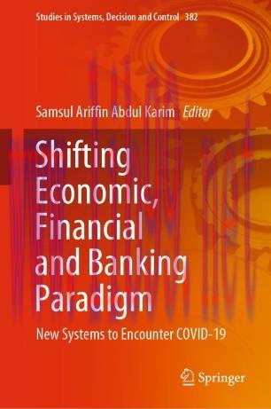 Shifting Economic, Financial and Banking Paradigm