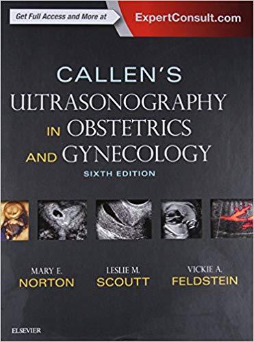 Callen’s Ultrasonography in Obstetrics and Gynecology 6th Edition