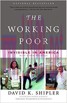 The Working Poor: Invisible in America Reprint Edition,