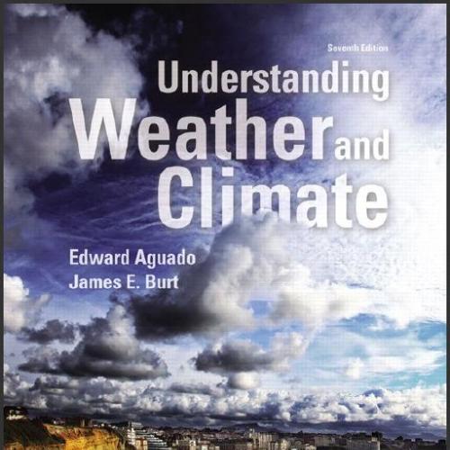 (IM)Understanding Weather & Climate, Global Edition, 7_E .pdf