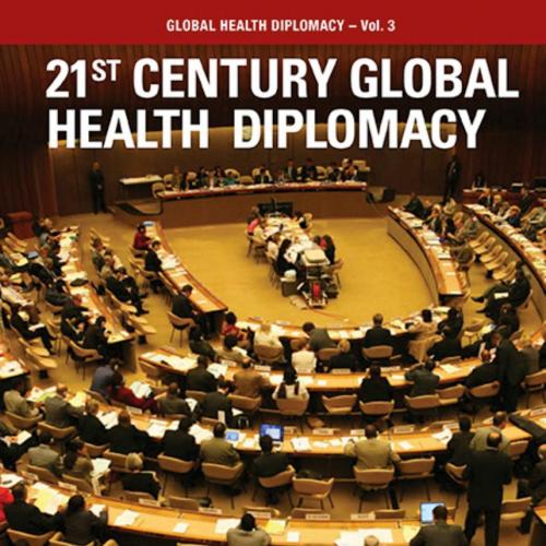 21st Century Global Health Diplomacy