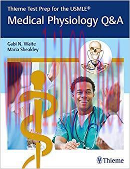 (PDF)Thieme Test Prep for the USMLE®: Medical Physiology Q&A 1st Edition