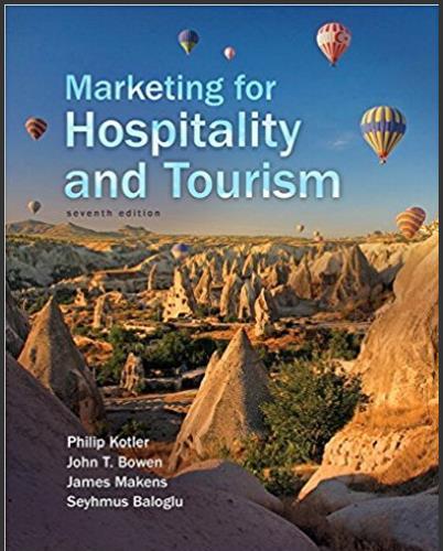 (IM)Marketing for Hospitality and Tourism 7th Edition by Philip T. Kotler.zip