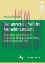 [PDF]Das souveräne Volk im Ausnahmezustand: Zum Bild des Gemeinwesens in Heinrich von Kleists p...