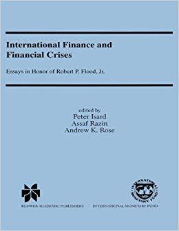 (PDF)International Finance and Financial Crises Essays in Honor of Robert P. Flood Jr. 1st Edit...