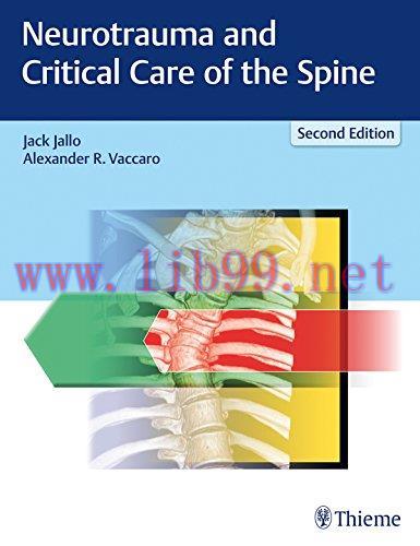 [AME]Neurotrauma and Critical Care of the Spine, 2nd Edition (Original PDF)