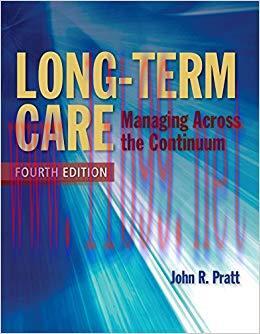 Long-Term Care 4th Edition,