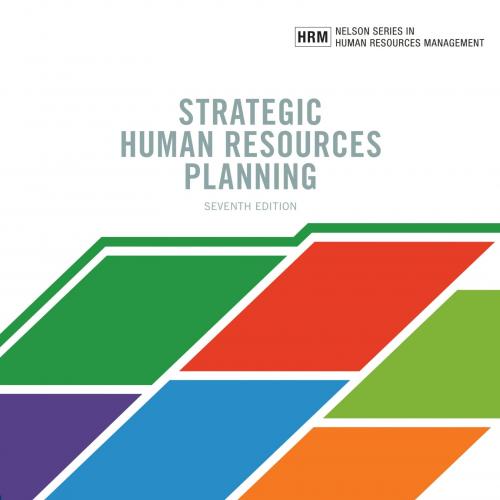 Strategic Human Resources Planning 7th Edition by Belcourt Podolosky