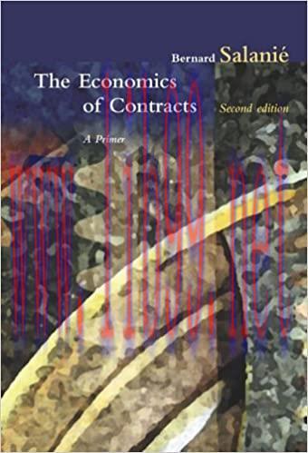 (PDF)The Economics of Contracts: A Primer, 2nd Edition (The MIT Press) 2nd Edition