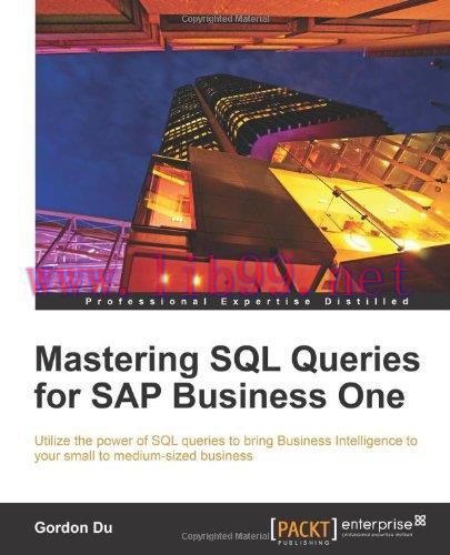 [FOX-Ebook]Mastering SQL Queries for SAP Business One