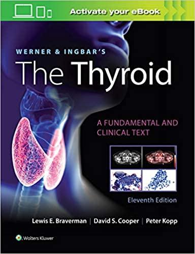 Werner and Ingbar’s The Thyroid 11th edition