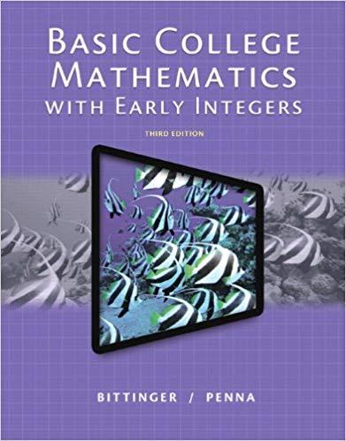 (Solution Manual)Basic College Mathematics with Early Integers,3rd Edition Marvin L. Bittinger....