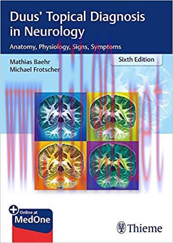 [PDF]Duus’ Topical Diagnosis in Neurology: Anatomy, Physiology, Signs, Symptoms 6th Edition