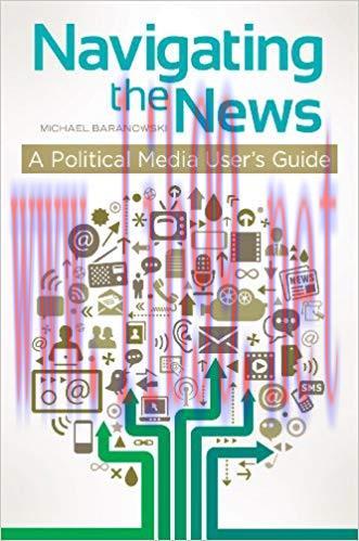 Navigating the News: A Political Media User’s Guide