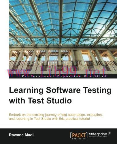 [FOX-Ebook]Learning Software Testing with Test Studio