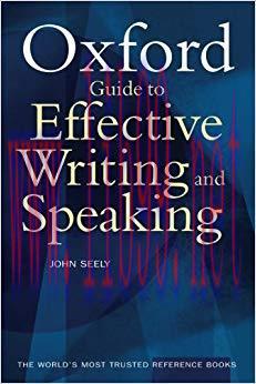 The Oxford Guide to Effective Writing and Speaking 2nd Edition,