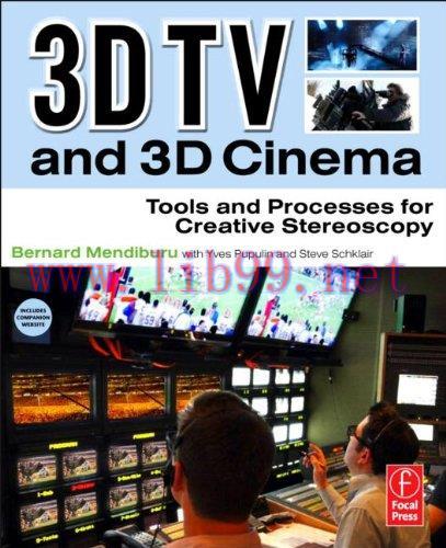 [FOX-Ebook]3D TV and 3D Cinema: Tools and Processes for Creative Stereoscopy