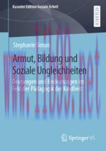 [PDF]Armut, Bildung und Soziale Ungleichheiten : Deutungen und Bedeutungen im Feld der Pädagogi...