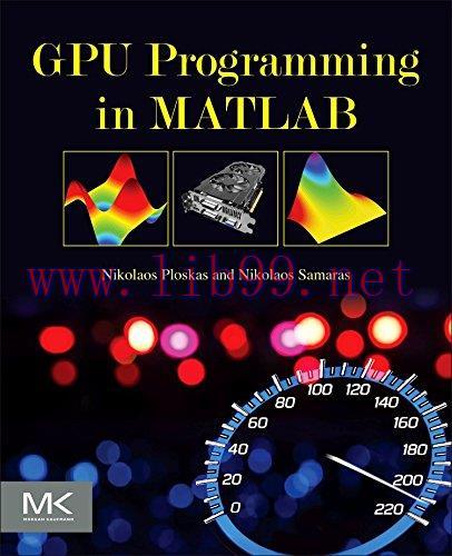 [FOX-Ebook]GPU Programming in MATLAB