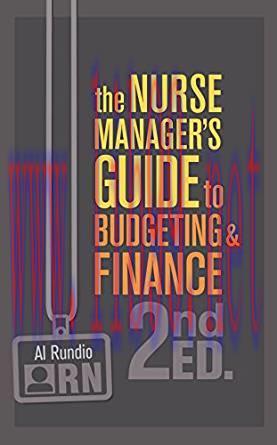 [PDF]The Nurse Manager’s Guide to Budgeting & Finance, Second Edition