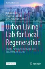 [PDF]Urban Living Lab for Local Regeneration: Beyond Participation in Large-scale Social Housin...