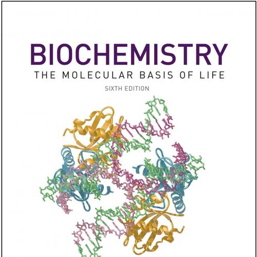Biochemistry_ THE MOLECULAR BASIS OF LIFE