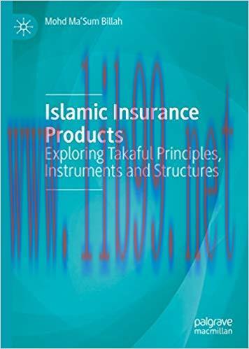 (PDF)Islamic Insurance Products: Exploring Takaful Principles, Instruments and Structures 1st e...