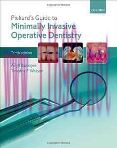 [AME]Pickard's Guide to Minimally Invasive Operative Dentistry, 10th Edition