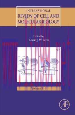 [AME]International Review of Cell and Molecular Biology, Volume 316