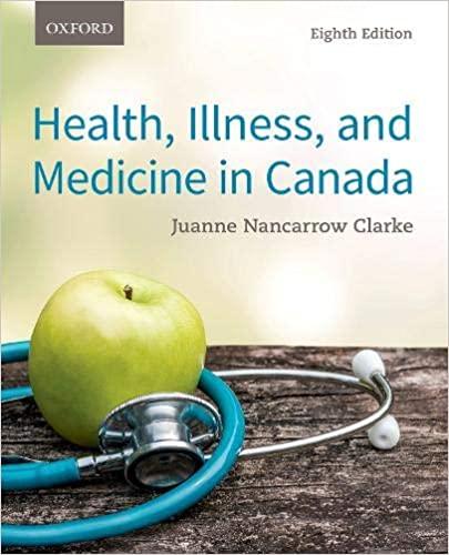 Health, Illness, and Medicine in Canada 8th Edition