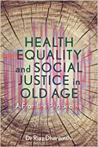[AME]Health Equality and Social Justice in Old Age: A Frontline Perspective (EPUB)