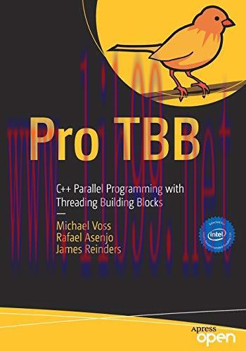 [FOX-Ebook]Pro TBB: C++ Parallel Programming with Threading Building Blocks