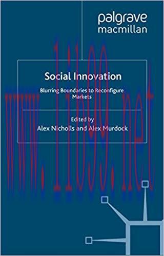 (PDF)Social Innovation: Blurring Boundaries to Reconfigure Markets 2012 Edition